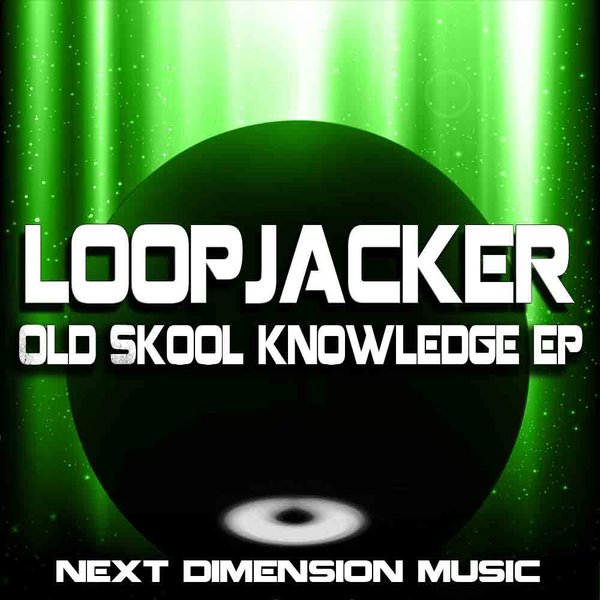 00 Loop Jacker - Old Skool Knowledge EP Cover