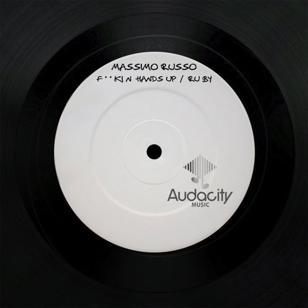 Massimo Russo - F__kin Hands Up - Ruby (AUD015MIX)