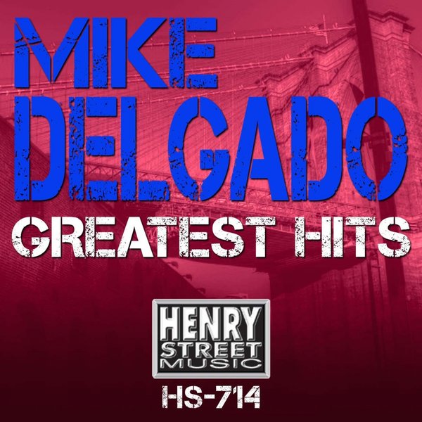 00 - Mike Delgado - Greatest Hits Cover