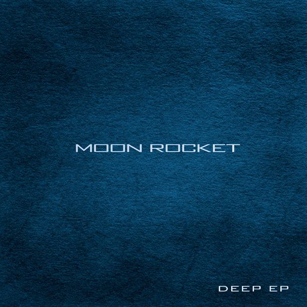 Moon Rocket - Deep EP (RIS043)