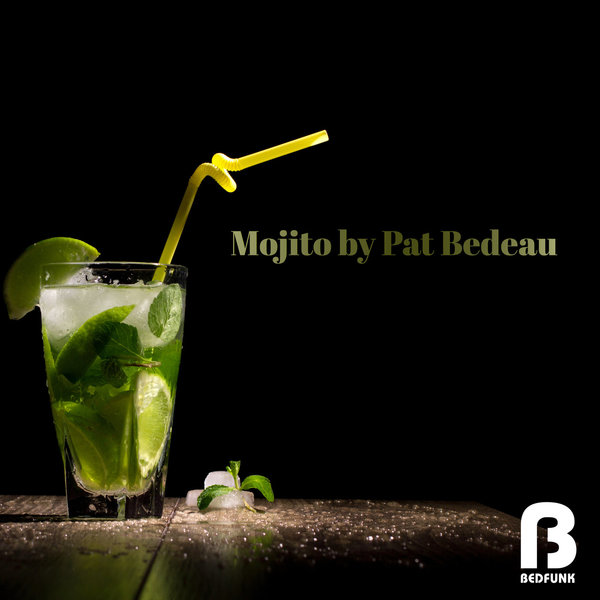 00-Pat Bedeau-Mojito-2016-