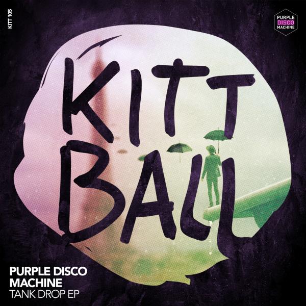 00 Purple Disco Machine - Tank Drop EP Cover