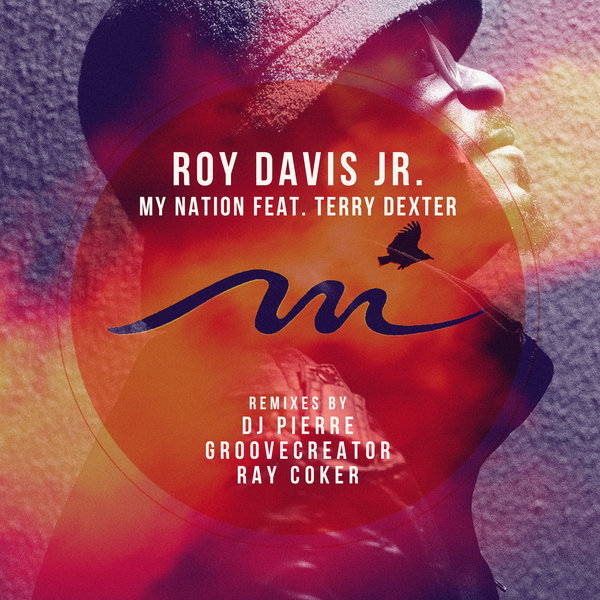 Roy Davis Jr., Terry Dexter - My Nation (MILE296)