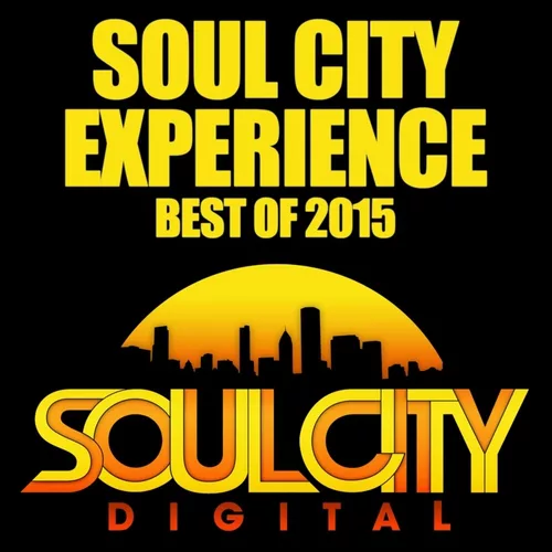 VA - Soul City Experience: Best of 2015 (SCDCOMP006)