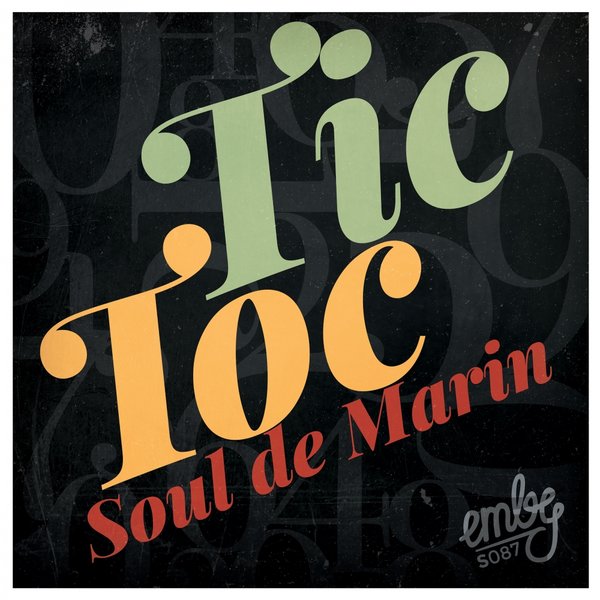 Soul De Marin - Tic Toc (EMBYS087)