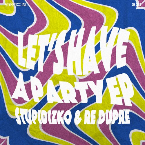 00 Stupidizko - Let's Have A Party EP Cover