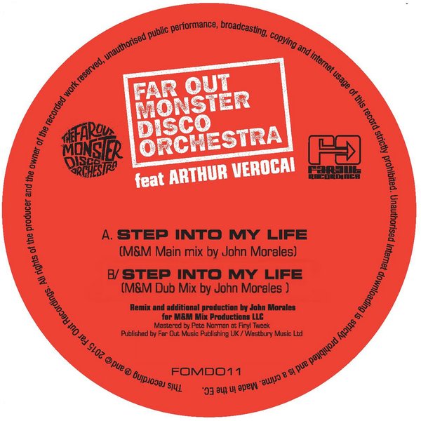 John Morales,The Far Out Monster Disco Orchestra - Step Into My Life (FOMDO11)