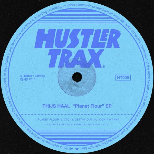 Thijs Haal - Planet Flour EP