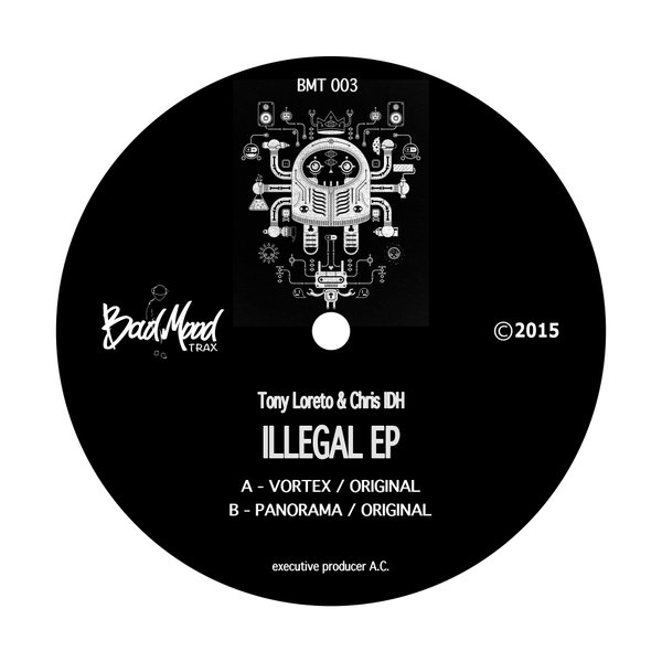 00-Tony Loreto & Chris IDH-Illegal EP-2015-