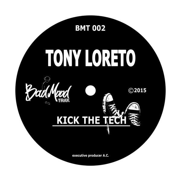 00-Tony Loreto-Kick The Tech-2015-