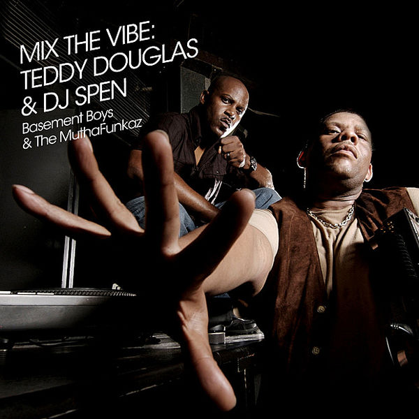 VA - Mix The Vibe Teddy Douglas & DJ Spen