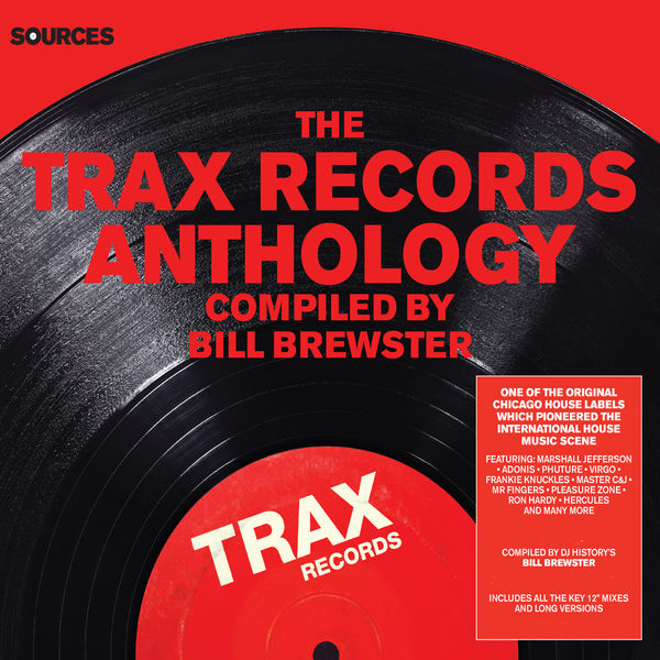VA - Sources - The Trax Records Anthology Compiled By Bill Brewster