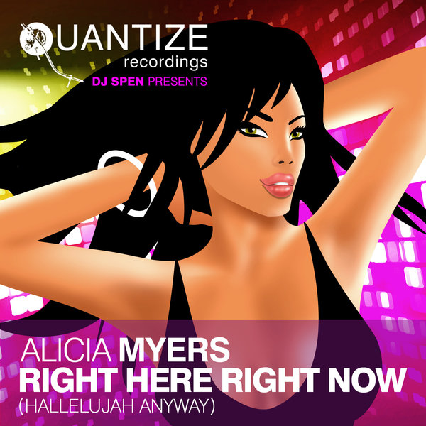 Alicia Myers, DJ Spen, John Morales - Right Here Right Now (Hallelujah Anyway) (QTZ093)