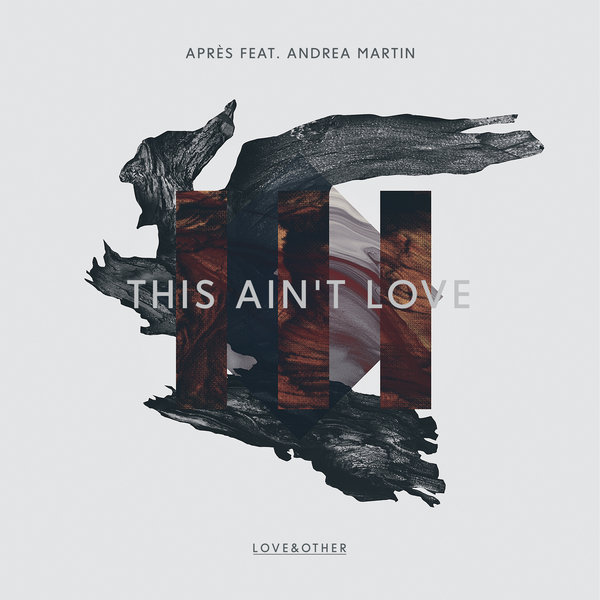 Apres, Andrea Martin - This Ain't Love Cover