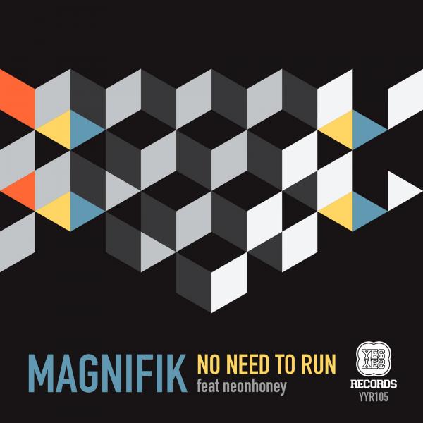 Magnifik, NeonHoney - No Need To Run