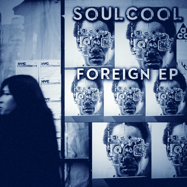 Soulcool - Foreign EP