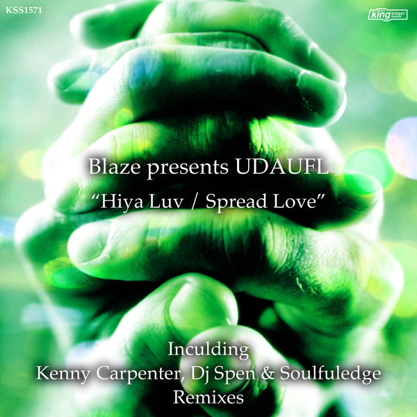 00 Blaze presents UDAUFL - Hiya Love Spread Love Cover
