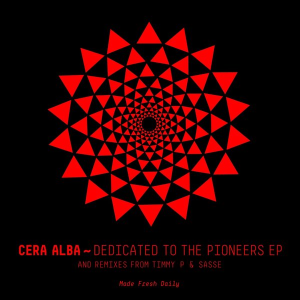 00 Cera Alba - Dedicated To The Pioneers EP Cover