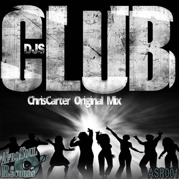 ChrisCarter - Club DJs (ASR001)