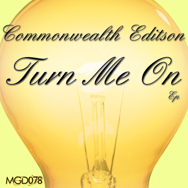 Commonwealth Editson - Turn Me On MGD078