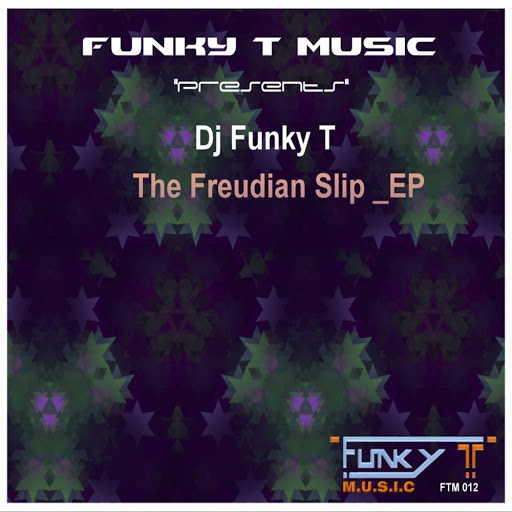 00 DJ Funky T - The Freudian Slip_EP Cover