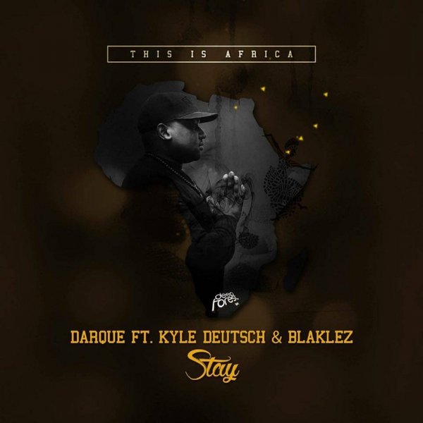 00 Darque feat. Kyle Deutsch & Blaklez - Stay Cover