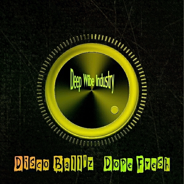 00 Disco Ball'z - Dope Fresh Cover