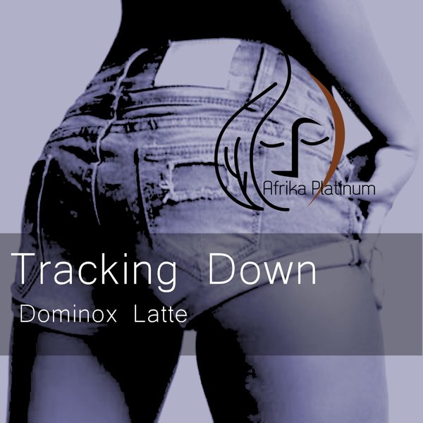 00 Dominox Latte - Tracking Down Cover