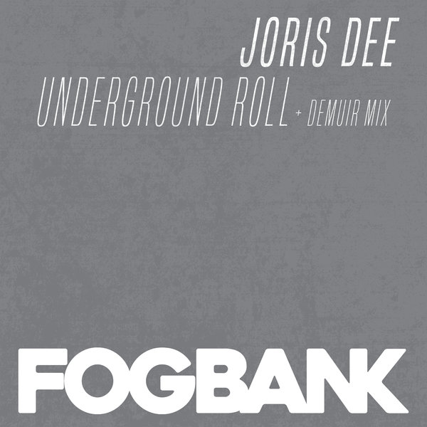 00 Joris Dee - Underground Roll Cover