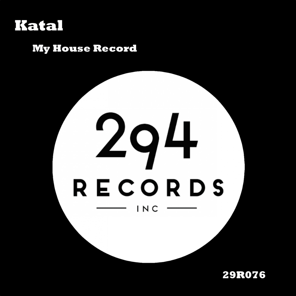 00 Katal - My House Record Cover