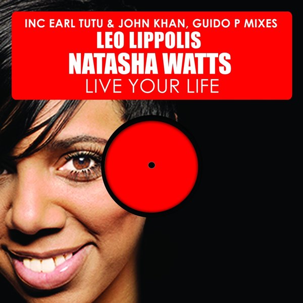 00 Leo Lippolis, Natasha Watts - Live Your Life Cover