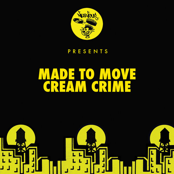 00 Made To Move - Cream Crime Cover