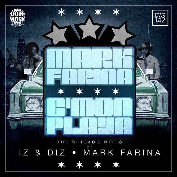 00 Mark Farina - C'mon Playa The Chicago Mixes Cover