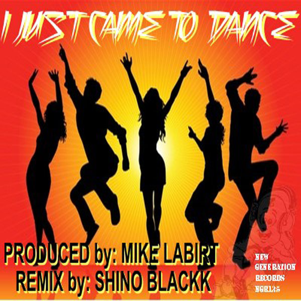 Mike Labirt, D'Layna - I Just Came To Dance NGR135