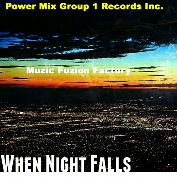 00 Muzic Fuzion Factory - When Night Falls Cover