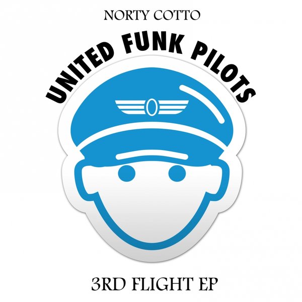 Norty Cotto, United Funk Pilots - 3rd Flight EP HS722
