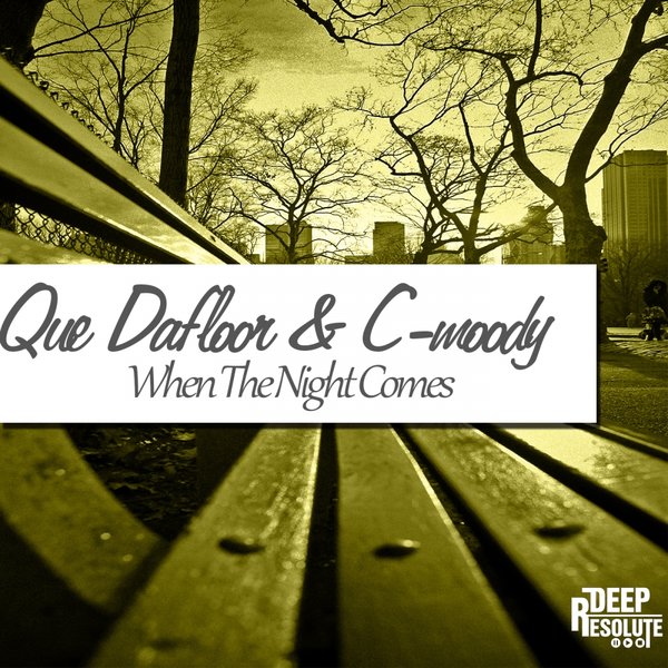 00 Que Dafloor & C-Moody - When The Night Comes Cover