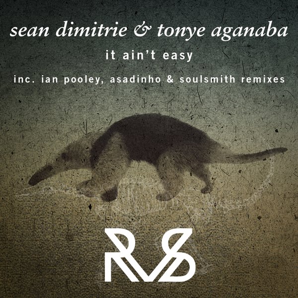 00 Sean Dimitrie & Tonye Aganaba - It Ain't Easy Cover