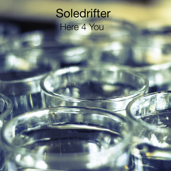 Soledrifter - Here 4 You AMENTI078