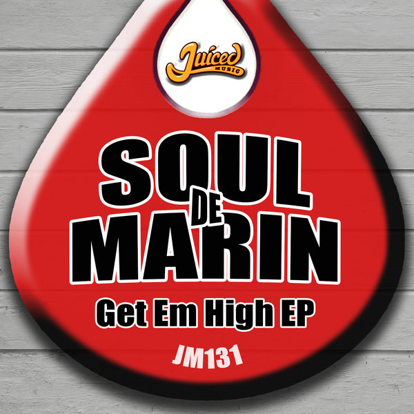 00 Soul De Marin - Get Em High EP Cover