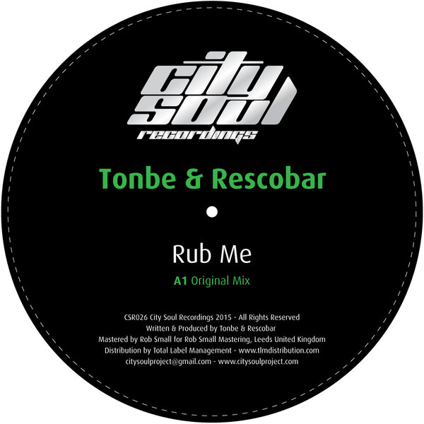 Tonbe & Rescobar - Rub Me (CSR026)