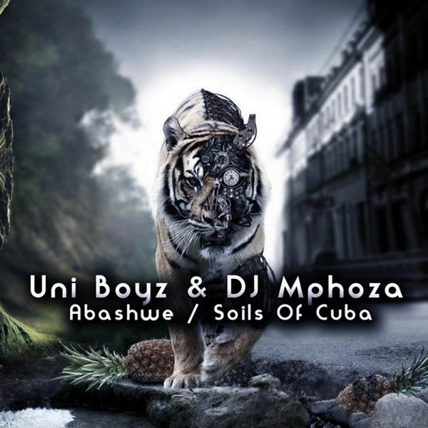 00 Uni Boyz & DJ Mphoza - Abashwe - Soils Of Cuba Cover