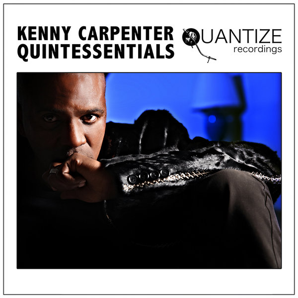 VA - Kenny Carpenter Quintessentials (QTZCOMP009TS)