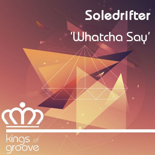 Soledrifter - Whatcha Say kog070