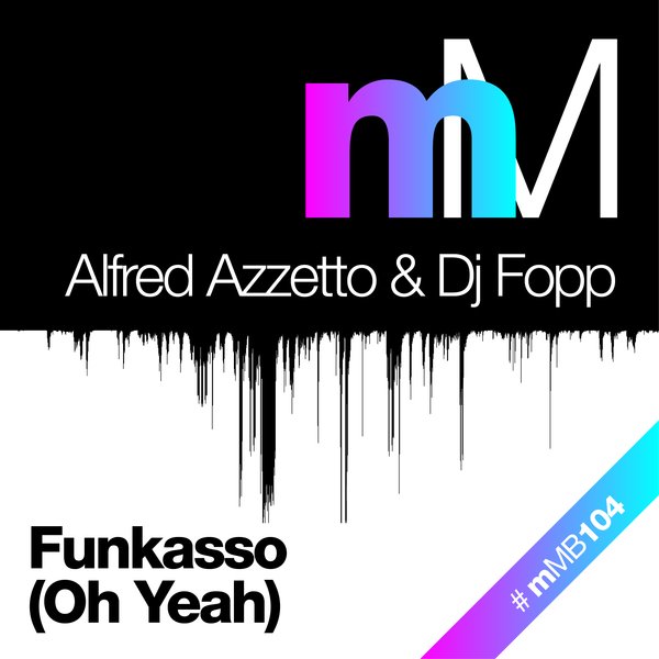 00 Alfred Azzetto & DJ Fopp - Funkasso (Oh Yeah) Cover