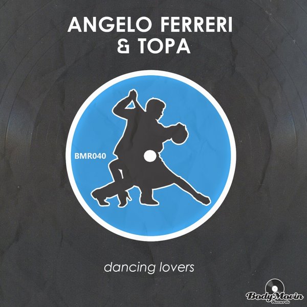 00 Angelo Ferreri & Topa - Dancing Lovers Cover