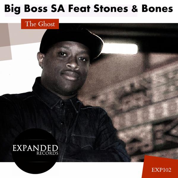 00 Big Boss SA feat. Stones & Bones - The Ghost Cover