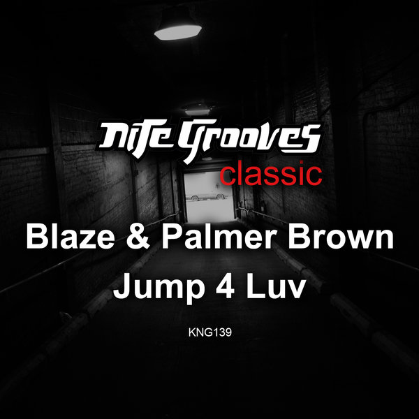 Blaze, Palmer Brown - Jump 4 Luv KNG 139