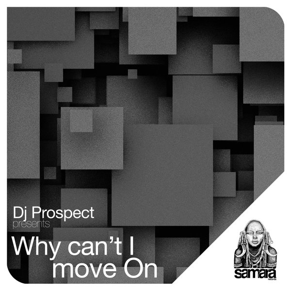 DJ Prospect - Why Can't I Move On SMRCDS053