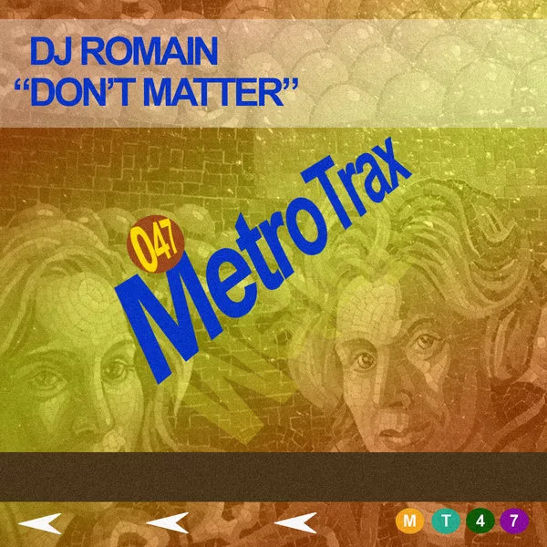 DJ Romain - Don't Matter MT047